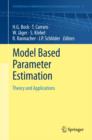 Model Based Parameter Estimation : Theory and Applications - eBook