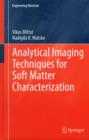 Analytical Imaging Techniques for Soft Matter Characterization - Book