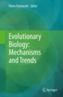 Evolutionary Biology: Mechanisms and Trends - eBook