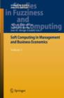 Soft Computing in Management and Business Economics : Volume 1 - Book