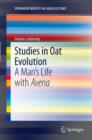 Studies in Oat Evolution : A Man's Life with Avena - Book