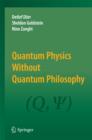 Quantum Physics Without Quantum Philosophy - eBook