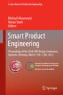 Smart Product Engineering : Proceedings of the 23rd CIRP Design Conference, Bochum, Germany, March 11th - 13th, 2013 - Book