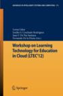Workshop on Learning Technology for Education in Cloud (LTEC'12) - Book