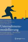 Unternehmensmodellierung : Grundlagen, Methode Und Praktiken - Book