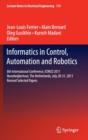Informatics in Control, Automation and Robotics : 8th International Conference, ICINCO 2011 Noordwijkerhout, the Netherlands, July 28-31, 2011 Revised Selected Papers - Book