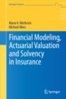 Financial Modeling, Actuarial Valuation and Solvency in Insurance - Book