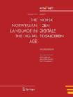 The Norwegian Language in the Digital Age : Nynorskversjon - Book