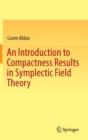 An Introduction to Compactness Results in Symplectic Field Theory - Book