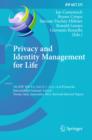 Privacy and Identity Management for Life : 7th IFIP WG 9.2, 9.6/11.7, 11.4, 11.6 International Summer School, Trento, Italy, September 5-9, 2011, Revised Selected Papers - eBook