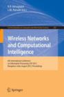 Wireless Networks and Computational Intelligence : 6th International Conference on Information Processing, ICIP 2012, Bangalore, India, August 10-12, 2012. Proceedings - Book