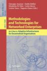 Methodologies and Technologies for Networked Enterprises : ArtDeco: Adaptive Infrastructures for Decentralised Organisations - Book