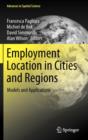 Employment Location in Cities and Regions : Models and Applications - Book