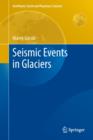 Seismic Events in Glaciers - Book