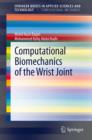 Computational Biomechanics of the Wrist Joint - eBook