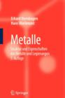 Metalle : Struktur Und Eigenschaften Der Metalle Und Legierungen - Book