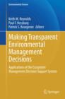 Making Transparent Environmental Management Decisions : Applications of the Ecosystem Management Decision Support System - Book