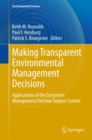 Making Transparent Environmental Management Decisions : Applications of the Ecosystem Management Decision Support System - eBook