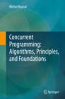Concurrent Programming: Algorithms, Principles, and Foundations - Book