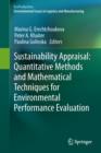 Sustainability Appraisal: Quantitative Methods and Mathematical Techniques for Environmental Performance Evaluation - Book