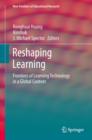 Reshaping Learning : Frontiers of Learning Technology in a Global Context - eBook