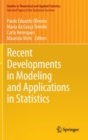 Recent Developments in Modeling and Applications in Statistics - Book