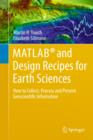 MATLAB® and Design Recipes for Earth Sciences : How to Collect, Process and Present Geoscientific Information - Book