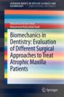 Biomechanics in Dentistry: Evaluation of Different Surgical Approaches to Treat Atrophic Maxilla Patients - Book