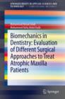 Biomechanics in Dentistry: Evaluation of Different Surgical Approaches to Treat Atrophic Maxilla Patients - eBook