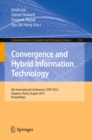Convergence and Hybrid Information Technology : 6th International Conference, ICHIT 2012, Daejeon, Korea, August 23-25, 2012. Proceedings - eBook