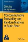 Noncommutative Probability and Random Matrices at Saint-Flour - Book