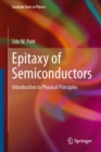 Epitaxy of Semiconductors : Introduction to Physical Principles - eBook