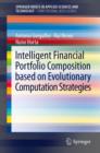 Intelligent Financial Portfolio Composition based on Evolutionary Computation Strategies - Book