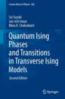 Quantum Ising Phases and Transitions in Transverse Ising Models - Book