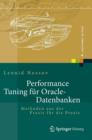 Performance Tuning Fur Oracle-Datenbanken : Methoden Aus Der Praxis Fur Die Praxis - Book