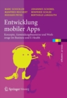 Entwicklung Mobiler Apps : Konzepte, Anwendungsbausteine Und Werkzeuge Im Business Und E-Health - Book