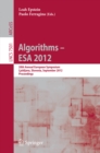 Algorithms -- ESA 2012 : 20th Annual European Symposium, Ljubljana, Slovenia, September 10-12, 2012. Proceedings - eBook