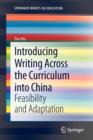 Introducing Writing Across the Curriculum into China : Feasibility and Adaptation - Book