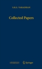 Collected Papers of S.R.S. Varadhan : Volume 1: Limit Theorems, Review Articles. - Volume 2: PDE, SDE, Diffusions, Random Media. - Volume 3: Large Deviations. - Volume 4: Particle Systems and Their La - Book