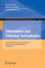 Information and Software Technologies : 18th International Conference, ICIST 2012, Kaunas, Lithuania, September 13-14, 2012. Proceedings - eBook