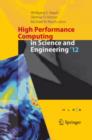 High Performance Computing in Science and Engineering '12 : Transactions of the High Performance Computing Center,  Stuttgart (HLRS) 2012 - Book