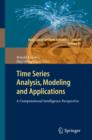 Time Series Analysis, Modeling and Applications : A Computational Intelligence Perspective - eBook