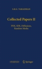 Collected Papers II : PDE, SDE, Diffusions, Random Media - Book