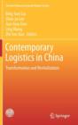 Contemporary Logistics in China : Transformation and Revitalization - Book