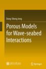Porous Models for Wave-seabed Interactions - eBook
