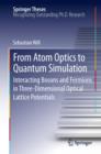From Atom Optics to Quantum Simulation : Interacting Bosons and Fermions in Three-dimensional Optical Lattice Potentials - Book