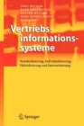 Vertriebsinformationssysteme : Standardisierung, Individualisierung, Hybridisierung und Internetisierung - Book