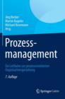 Prozessmanagement : Ein Leitfaden zur prozessorientierten Organisationsgestaltung - Book
