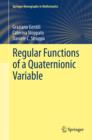 Regular Functions of a Quaternionic Variable - Book