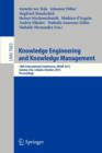 Knowledge Engineering and Knowledge Management : 18th International Conference, EKAW 2012, Galway City, Ireland, October 8-12, 2012, Proceedings - Book